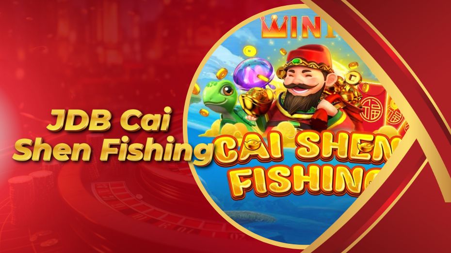 Cai Shen Fishing – Win Big Prizes